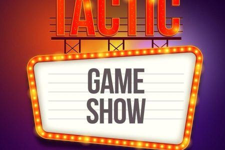 TACTIC Game Show